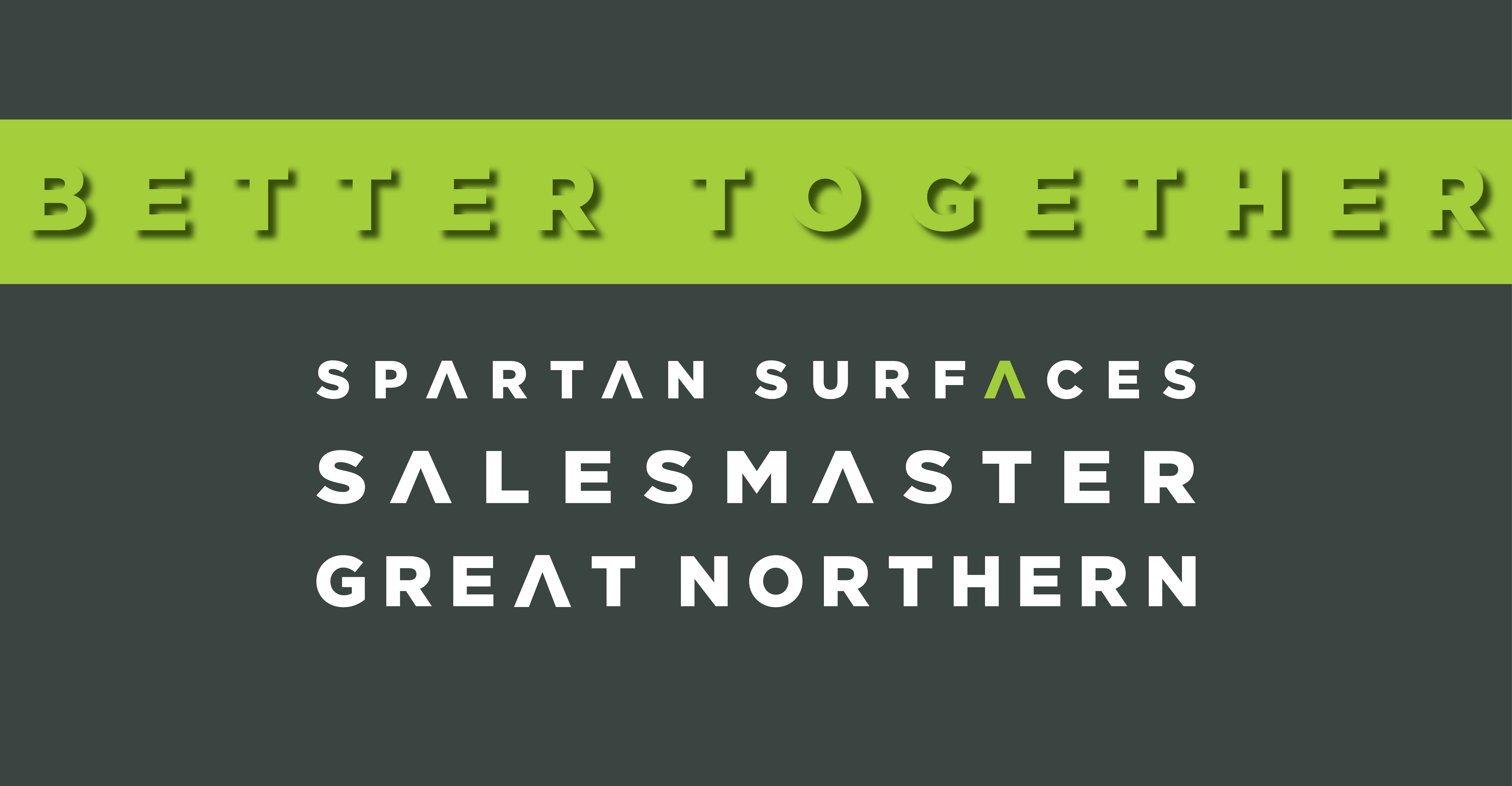 Better Together - Spartan Surfaces + Salesmaster + Great Northern - Spartan  Surfaces